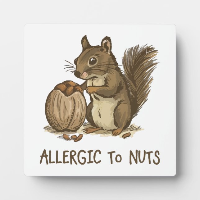 Allergic to Nuts Plaque (Front)