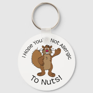 Allergic To Nuts Squirrel Keychain