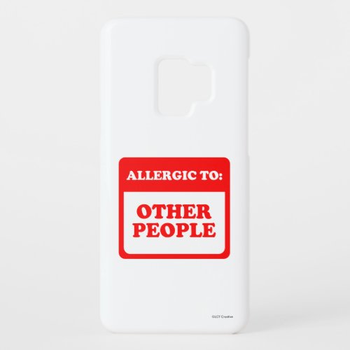 Allergic To Other People Case_Mate Samsung Galaxy S9 Case