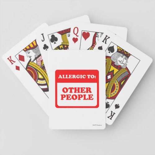 Allergic To Other People Poker Cards