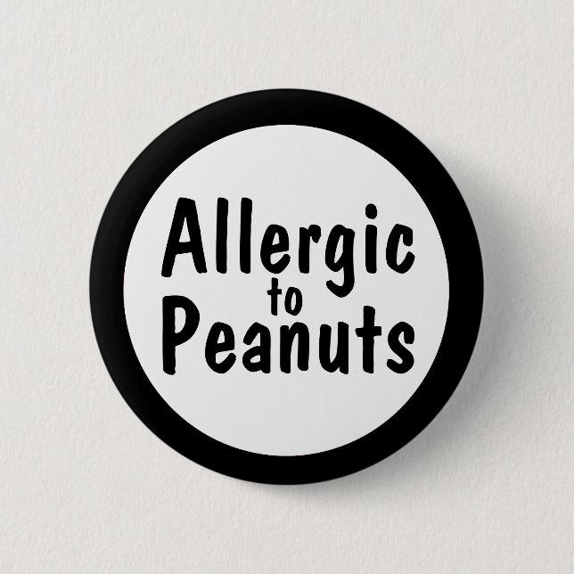 Allergic to peanuts button (Front)