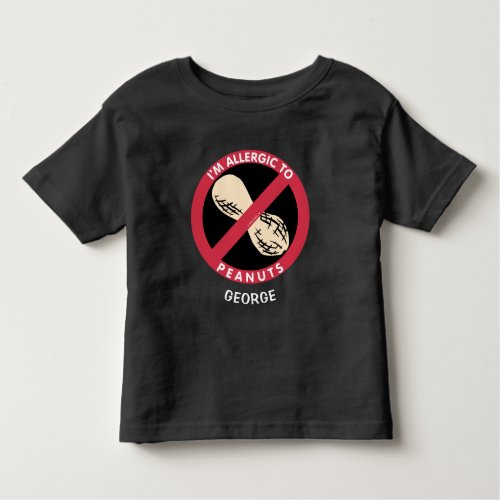 Allergic To Peanuts Kids Allergy Personalized Toddler T_shirt