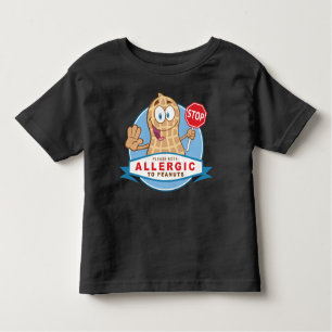 Allergic to Peanuts Toddler T-shirt