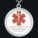 Allergic to Penicillin Medical   Necklace<br><div class="desc">"Allergic to Penicillin" Medical   ID Pendant Necklace Let the necklace do the talking for those potential situations when the owner can't. 
Customize this medical   necklace with your own information.  Click on "Customize It" to get started!</div>