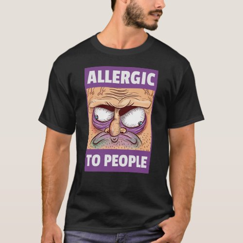 Allergic To People T_Shirt