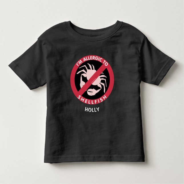 Allergic To Shellfish Allergy Personalized Kids Toddler T-shirt (Front)