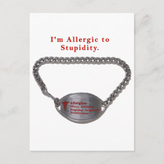 Allergic to Stupid Funny Alert Bracelet Humor Postcard