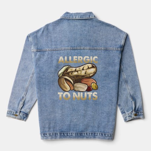 Allergic To Walnuts Allergy To Nuts  Denim Jacket