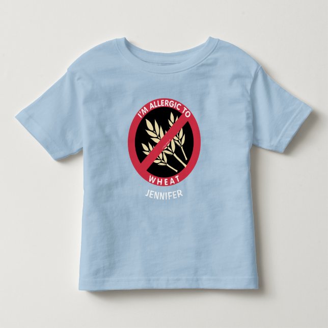 Allergic To Wheat Kids Allergy Personalized Toddler T-shirt (Front)