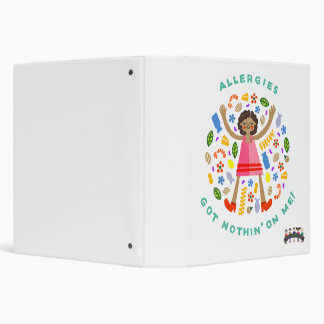 "Allergies Got Nothin' on Me" 3-Ring 1.5" Binder