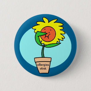 allergies stink, sneezing flower pinback button