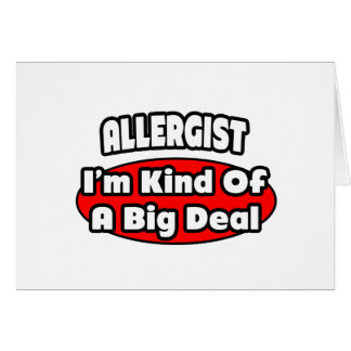 Allergist ... Big Deal Cards