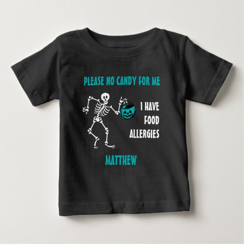 Allergy Alert Skeleton Halloween Do Not Feed Teal Baby T_Shirt
