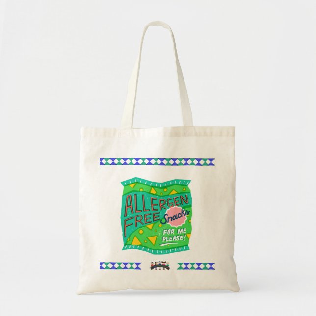 "Allergy-Free Snacks For Me, Please" Tote Bag (Front)