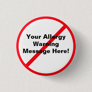 Allergy / Warning Pinback Button