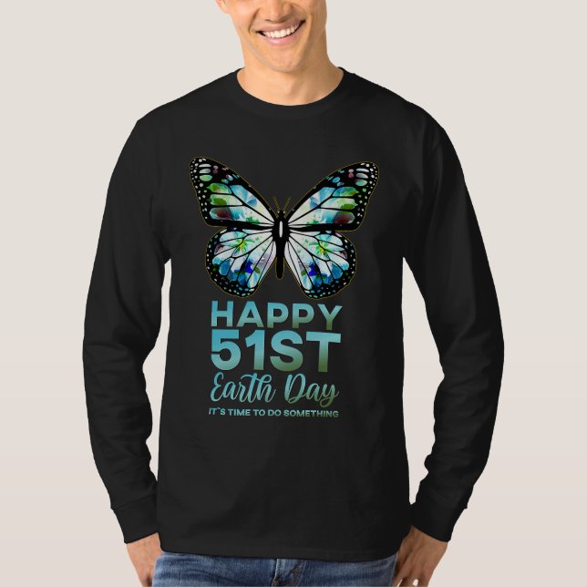 Alles Gute zum 51st Day der Erde Monarch Flower Bu T-Shirt (Front)