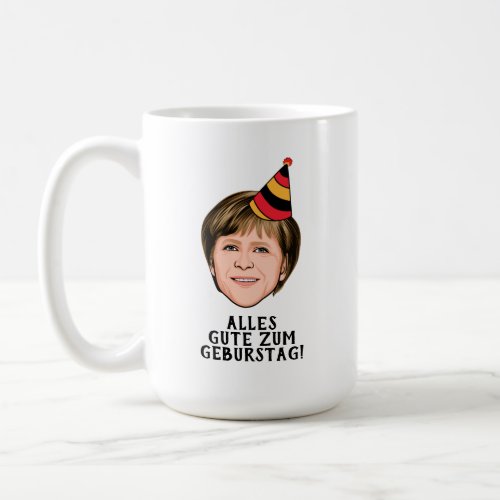 ALLES  GUTE ZUM GEBURSTAG Angela Merkel Birthday Coffee Mug