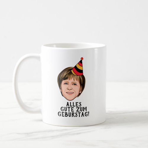 ALLES  GUTE ZUM GEBURSTAG Angela Merkel Birthday Coffee Mug