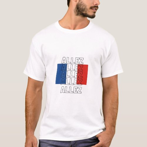 Allez France Flag _ Supporters Tshirt