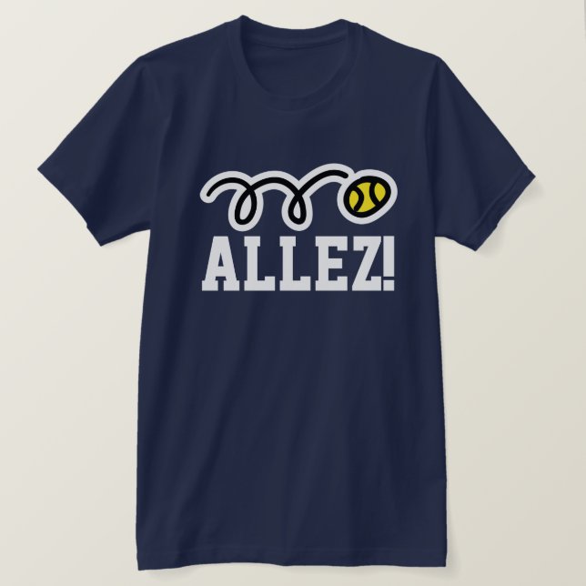 Allez! Tennis t-shirt with french saying on court (Design Front)