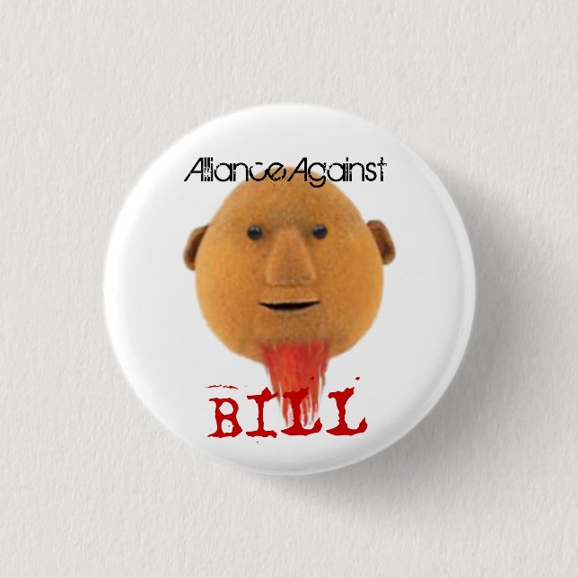 Alliance Against Bill Pinback Button (Front)