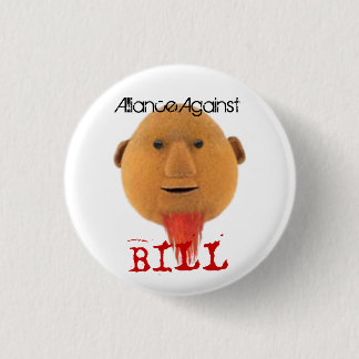 Alliance Against Bill Pinback Button