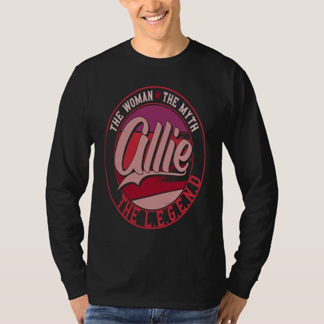 Allie the Lady of Myth the Legend T-Shirt (Front)