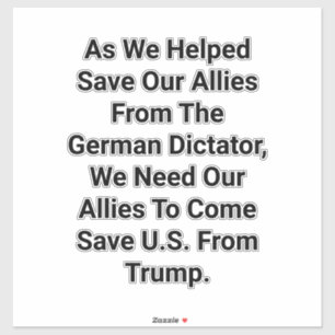 Allies Save US From Trump Hankamer Artjunkhaus Art Sticker