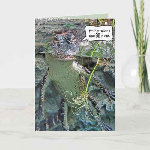 Alligator 80th Birthday Card