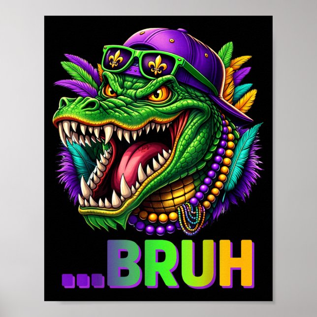 Alligator Bruh Mardi Gras Costume Men Women Kids  Poster (Front)