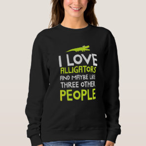 Alligator Idea Reptile Alligator Sweatshirt
