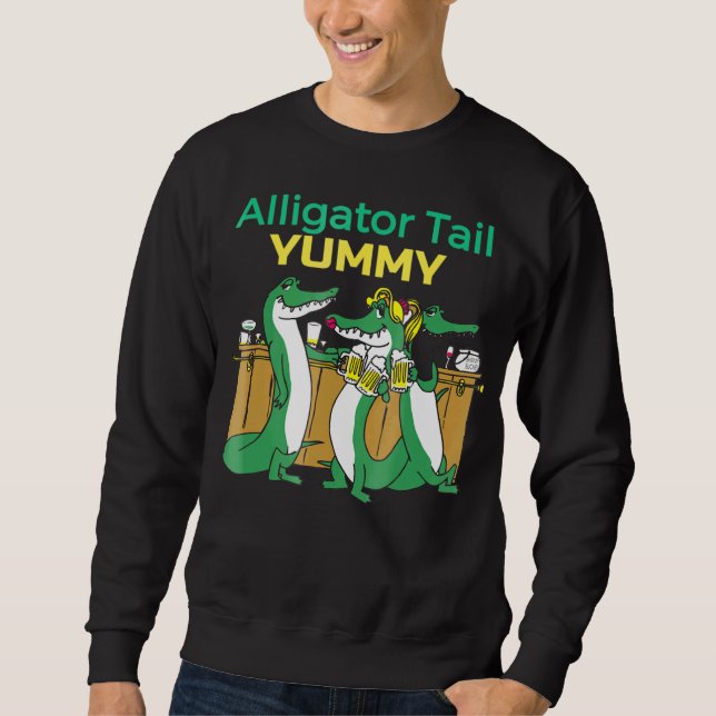 Alligator Tail Drinking Teams Bar Humorous Sweatshirt (Front)