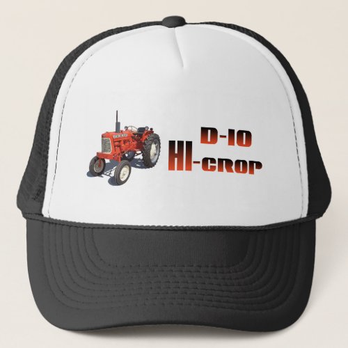 Allis Chalmers D_10 Tractor Trucker Hat