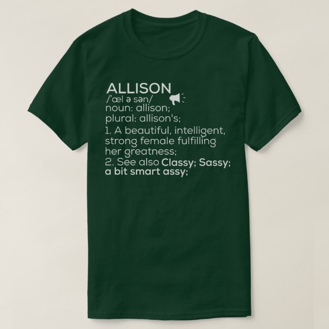 Allison Name Allison Definition Allison Female Nam T-Shirt (Design Front)