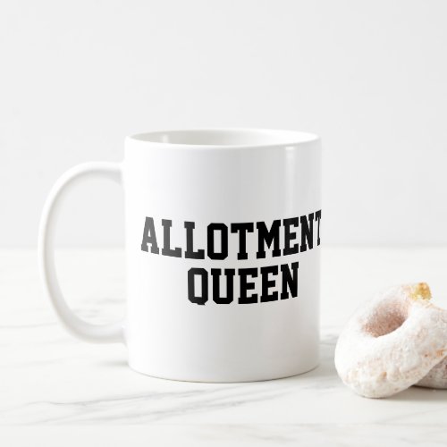 Allotment Queen coffee mug
