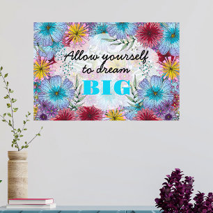 Allow Yourself To Dream Big Dreamscape Garden Poster