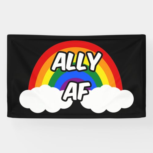 Ally AF I _ LGBTQ Flag Gay Trans Queer Pride Banner
