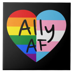 Ally AF III - LGBTQ Flag Gay Trans Queer Pride Ceramic Tile