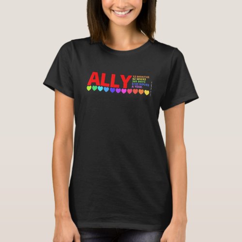 Ally All Year Long Lbgtq Pride Support Statement T_Shirt