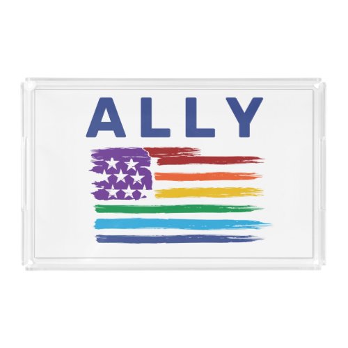Ally Artistic Rainbow Flag  Acrylic Tray