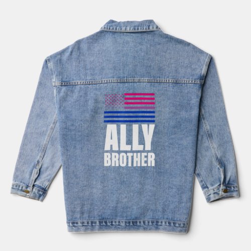 Ally Brother Bisexual Flag Lgbt Gay Pride  Denim Jacket