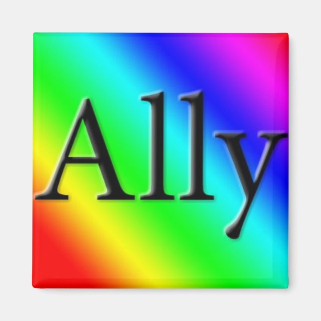 Ally Magnet (Front)