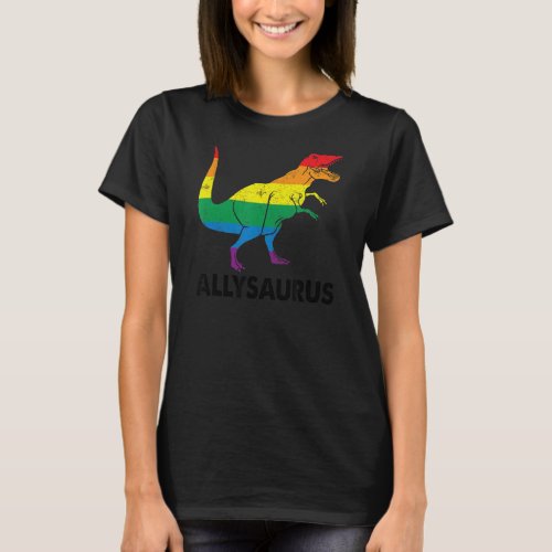 Allysaurus  Ally Pride  Gay Pride Lgbt Ally Saurus T_Shirt