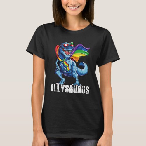 Allysaurus Dinosaur Rainbow Flag Ally Lgbtq Pride  T_Shirt
