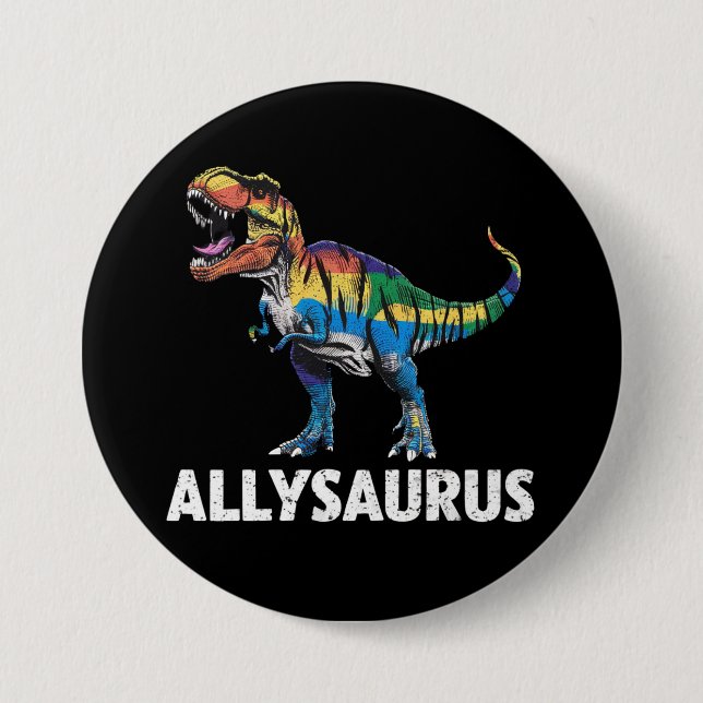 Allysaurus LGBT Dinosaur Rainbow Flag Ally LGBT  Button (Front)