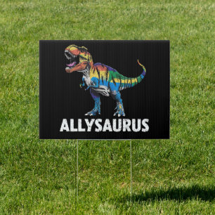 Allysaurus LGBT Dinosaur Rainbow Flag Ally LGBT Sign