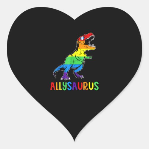 Allysaurus LGBT T Dinosaur Rainbow Flag Ally LGBT  Heart Sticker