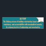 Allyship Bumper Sticker<br><div class="desc">Allyship as defined by The Anti-Oppression Network</div>
