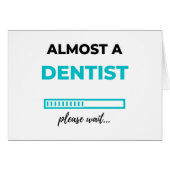 Almost A Dentist 2 Cards (Front Horizontal)