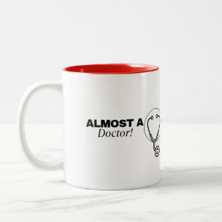 'Almost a doctor' mug